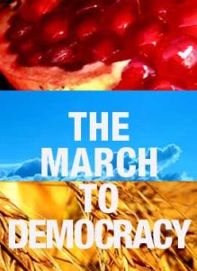 THE MARCH TO DEMOCRACY – Armenia/USA – Robert Davidian – 71 min. - North American Premiere - Documentary - F